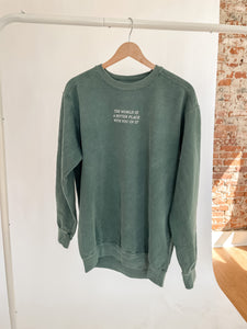 The World Is a Better Place With You In It Crewneck